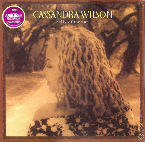 Cassandra Wilson - Belly Of The Sun - AAA, UK, Pure Pleasure
