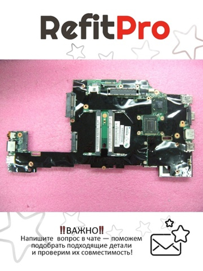 Материнская плата для ноутбука Lenovo X220/X220i LDB-1 2310 2.1G AMT/TPM/AES (04W0697), оригинал