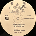 Ruptured Dog - Pop Thugs EP (Англия 1993г.) 12", 45 RPM, EP