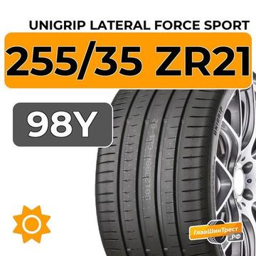 Unigrip Lateral Force Sport 255/35 ZR21 98Y XL