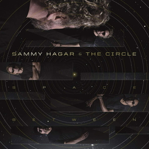 Sammy Hagar & The Circle / Space Between (LP)