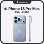 Apple iPhone 18 Pro Max 512GB, esim