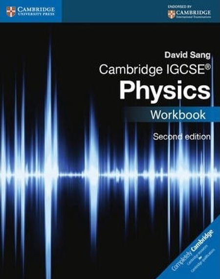Cambridge IGCSE Physics - Workbook