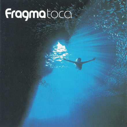 CD: Fragma — « Toca» (2001)