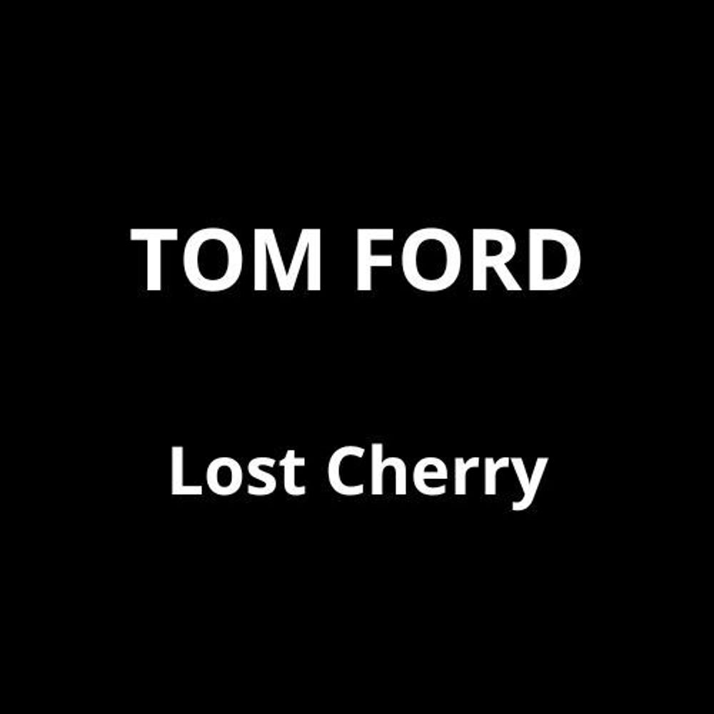57 - По мотивам TOM FORD Lost Cherry 57 - По мотивам TOM FORD Lost Cherry