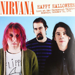 Nirvana Happy Halloween (Live At The Paramount Theatre, Seattle, October 31, 1991)
