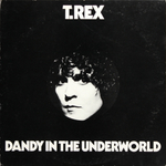 T. Rex / Dandy In The Underworld (LP)