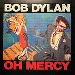 Bob Dylan - Oh Mercy (Голландия 1989г.)
