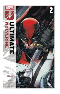 Ultimate Wolverine Vol. 2: Logan (На английском языке)