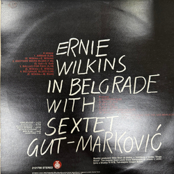 Виниловая пластинка Ernie Wilkins In Belgrade With Sextet Gut-Markovic LP