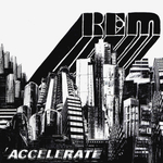 R.E.M. / Accelerate (2LP+CD)