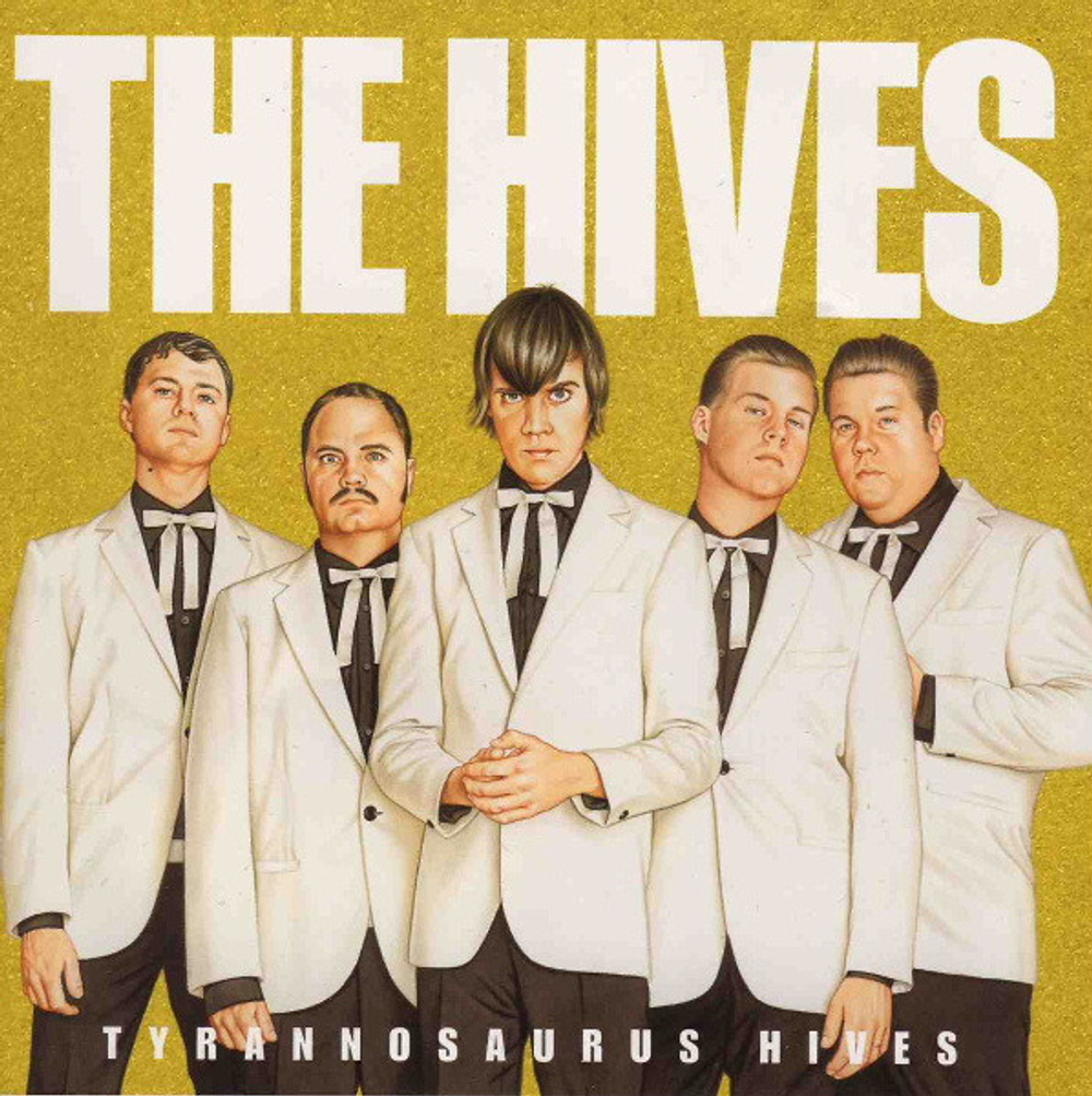 CD: The Hives — «Tyrannosaurus Hives» (2004)