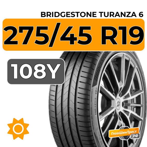 Bridgestone Turanza 6 275/45 R19 108Y XL