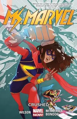 Ms. Marvel Vol. 3: Crushed (Б/У)