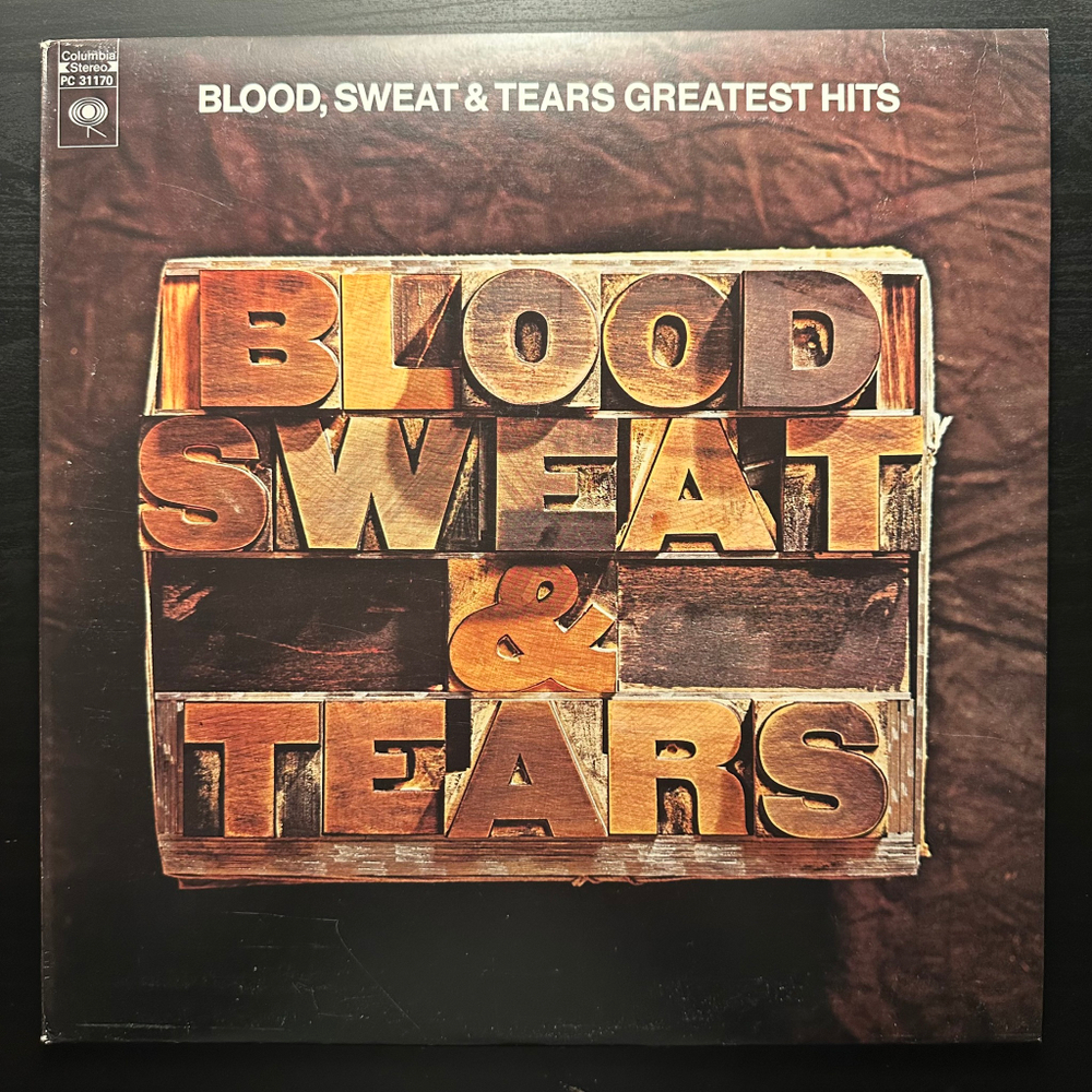 Blood, Sweat And Tears - Blood, Sweat And Tears Greatest Hits (Канада)