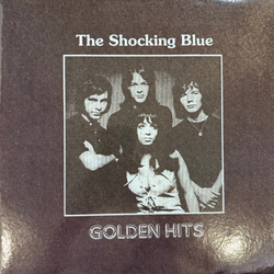 Виниловая пластинка The Shocking Blue – Golden Hits LP