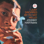 Johnny Hartman - I Just Dropped To Say Hello - USA, Verve by Request