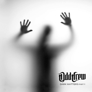 Odd Crew / Dark Matters Part I (RU)(CD)
