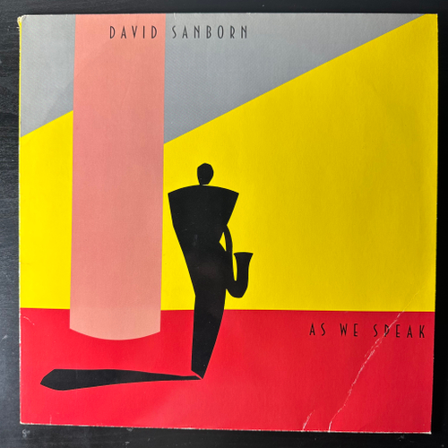 David Sanborn ‎– As We Speak (Европа 1982г.)