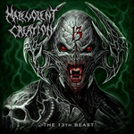 Malevolent Creation / The 13th Beast (RU)(CD)