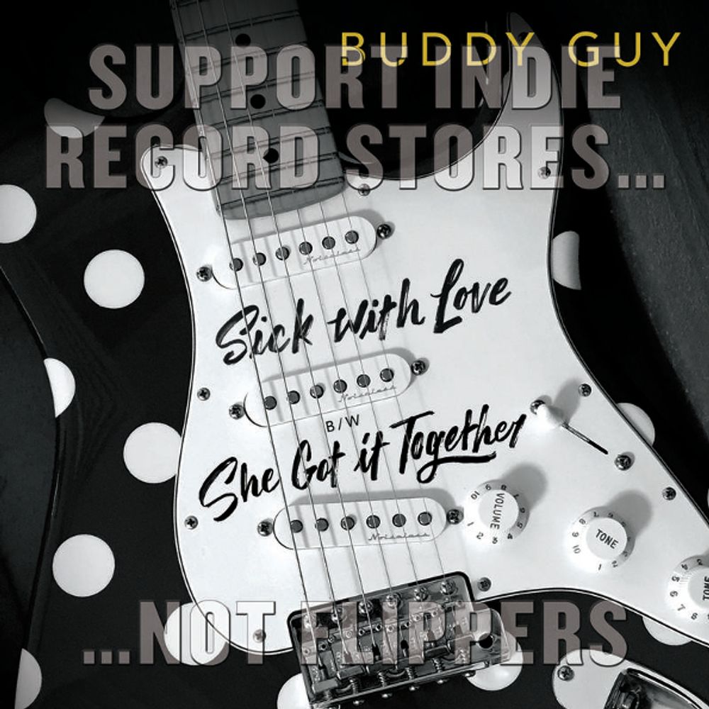 Buddy Guy / Sick With Love, She Got It Together (10" Vinyl Single)