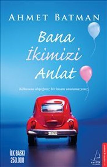 Bana İkimizi Anlat