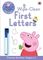 Peppa Pig: Practise With Peppa: Wipe-Clean First Letters