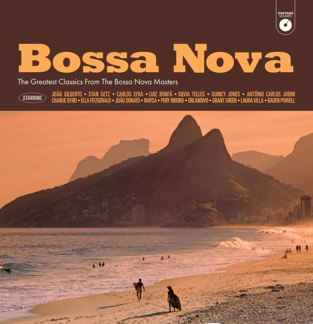 Сборник / Bossa Nova — The Greatest Classics From The Bossa Nova Masters (LP)