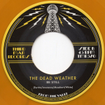 The Dead Weather - Let Me Through / Be Still  - 7"