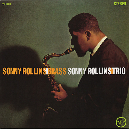Sonny Rollins - Brass / Trio - Verve Vault Series