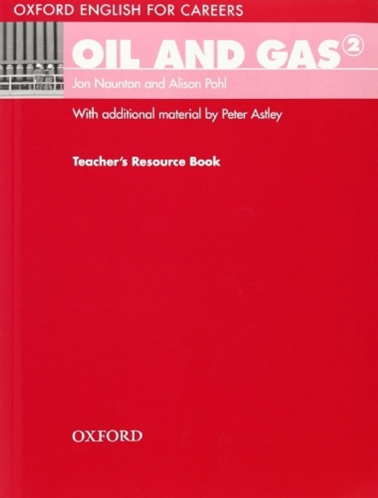 OXF ENG FOR CAREERS:OIL & GAS 2 TRB OXF ENG FOR CAREERS:OIL & GAS 2 TRB
