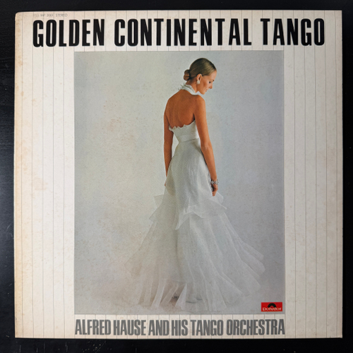 Golden Continental Tango - Alfred Hause And His Tango Orchestra ‎(Япония 1971г.)