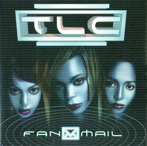 TLC - Fanmail - incl. hit-single 'No Scrubs'