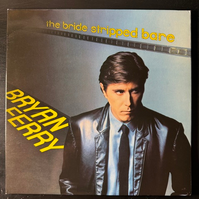 Bryan Ferry - The Bride Stripped Bare (Англия 1978г.)