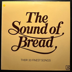Bread - The Sound Of Bread - Their 20 Finest Songs (Германия)