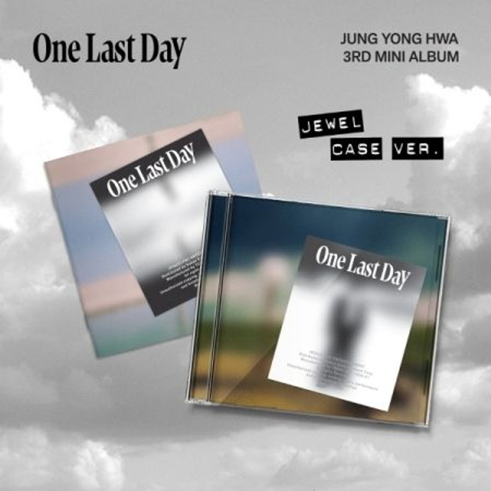 Альбом JUNG YONGHWA - ONE LAST DAY 3rd Mini Album JEWEL CASE 2 Version SET
