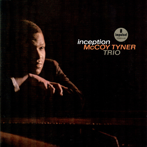 McCoy Tyner Trio - Inception - USA, Acoustic Sounds