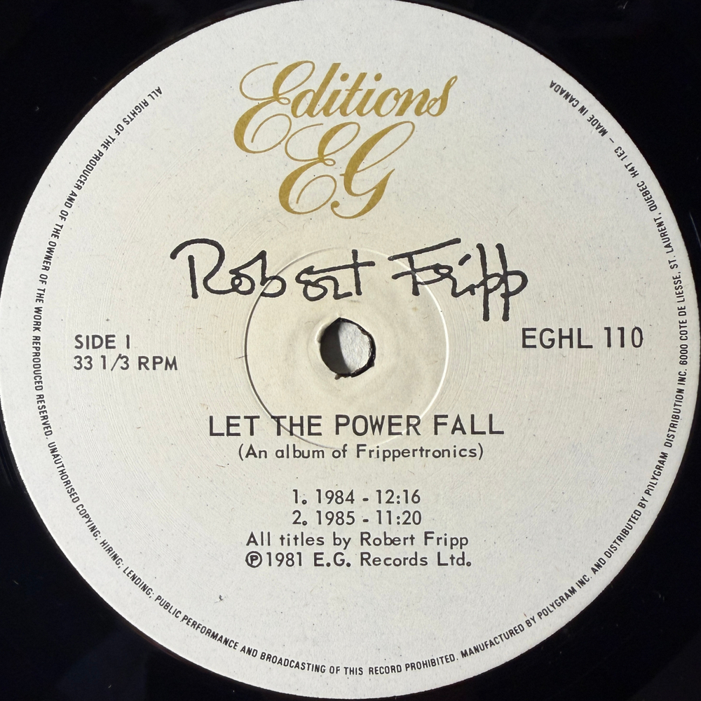 Robert Fripp ‎– Let The Power Fall (Канда 1981г.)
