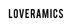 Loveramics
