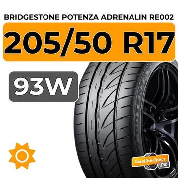 Bridgestone Potenza Adrenalin RE002 205/50 R17 93W
