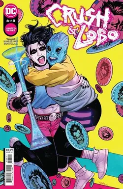 Crush & Lobo #6 Cover A