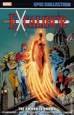 Excalibur Vol. 1: The Sword is Drawn