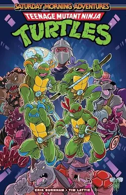 Teenage Mutant Ninja Turtles: Saturday Morning Adventures, Vol. 1 (На английском языке)