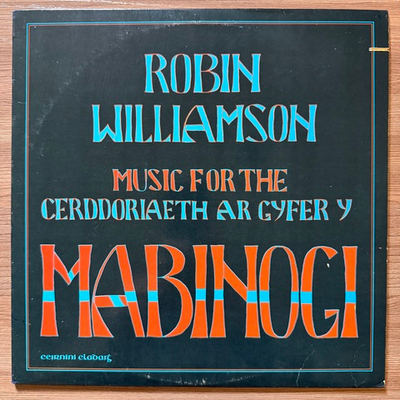 Robin Williamson – Music For The Mabinogi = Cerddoriaeth Ar Gyfer Y Mabinogi (США 1984г.)