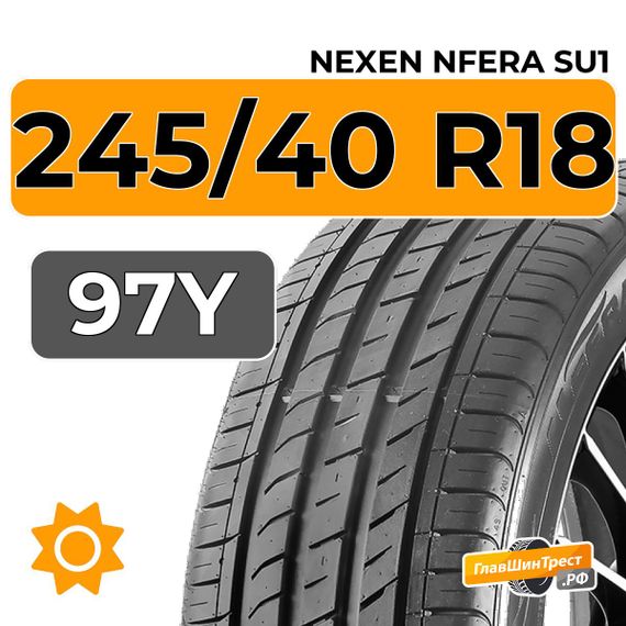 Nexen NFera SU1 245/40 R18 97Y XL