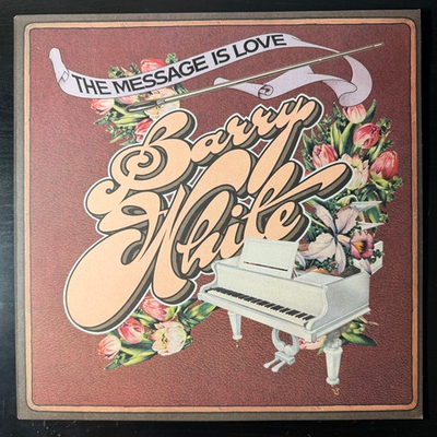 Barry White ‎– The Message Is Love (Голландия 1979г.)