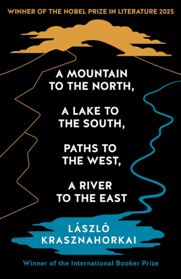 A Mountain to the North, a Lake to the South, Paths to the West, a River to the East