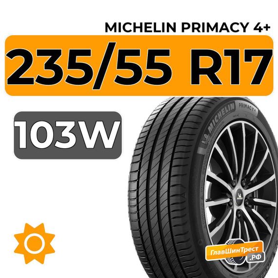 Michelin Primacy 4+ 235/55 R17 103W XL