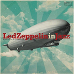 Сборник / Led Zeppelin In Jazz - A Jazz Tribute To Led Zeppelin (LP)