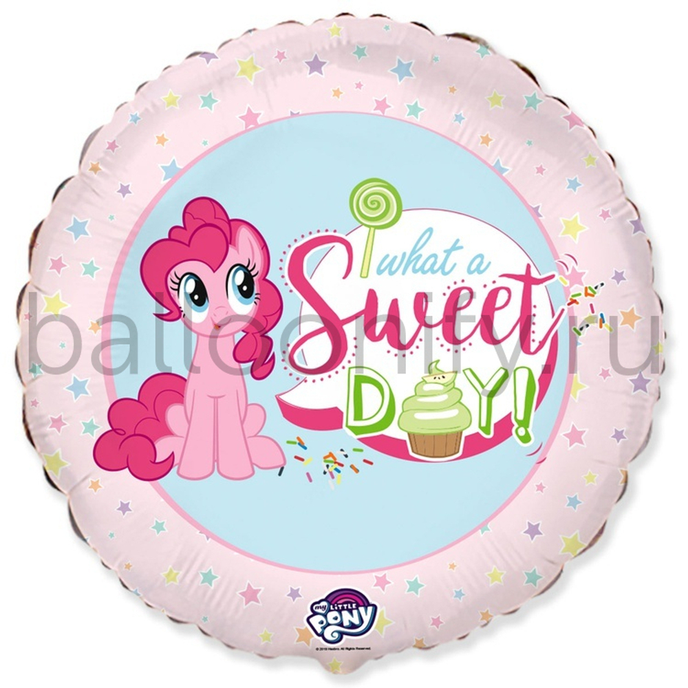 Фольгированная фигура, круг, WHAT A SWEET DAY Пони/FM,18"/46СМ